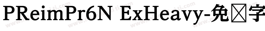 PReimPr6N ExHeavy字体转换